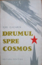 Drumul spre cosmos