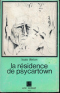 La Résidence de Psycartown