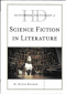 Historical Dictionary of Science Fiction in Literature