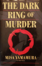 The Dark Ring of Murder