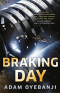 Braking Day