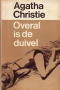 Overal is de duivel