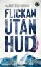 Flickan utan hud