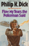 Flow My Tears, the Policeman Said