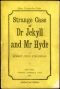 The Strange Case of Dr. Jekyll and Mr. Hyde