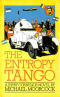 The Entropy Tango