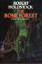 The Bone Forest