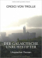 Der galaktische Unruhestifter