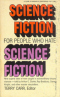 Science Fiction for People Who Hate Science Fiction