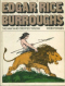 Edgar Rice Burroughs: The Man Who Created Tarzan