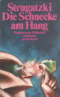 Die Schnecke am Hang