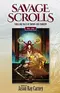 Savage Scrolls, Volume One