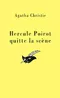 Hercule Poirot quitte la scène