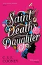 Saint Death's Daughter