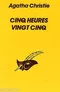 Cinq heures vingt-cinq