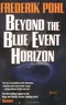 Beyond the Blue Event Horizon