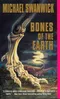 Bones of the Earth