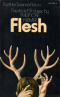 Flesh