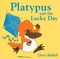 Platypus and the Lucky Day