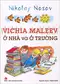 Vichia Maleev Ở Nhà Và Ở Trường