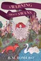 A Warning About Swans