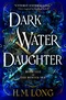 Dark Water Daughter