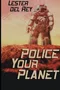 Police Your Planet