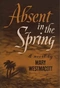 Absent in the Spring