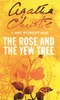 The Rose and the Yew Tree