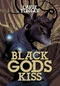 Black Gods Kiss