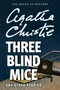 Three Blind Mice and Other Stories