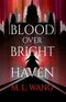 Blood Over Bright Haven