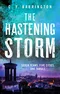 The Hastening Storm