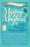 Mystery & Mayhem: Twelve Deliciously Intriguing Mysteries