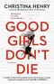 Good Girls Don't Die