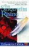 The Seraphim Rising