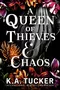 A Queen of Thieves & Chaos