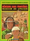 Médecins sans frontières. Mission en Afrique
