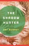 The Shadow Hunter