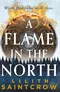 A Flame in the North