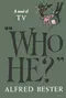 Who He?