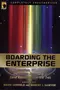 Boarding the Enterprise: Transporters, Tribbles, and the Vulcan Death Grip in Gene Roddenberry’s Star Trek