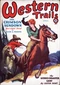 Western Trails, April 1932