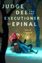 Judge Dee and the Executioner of Epinal