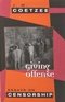 Giving Offense: Essays on Censorship