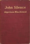 John Silence, Physician Extraordinary