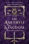 The Amethyst Kingdom