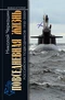 Повседневная жизнь российских подводников. 1950—2000-е: В отсеках Холодной войны