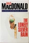 The Lonely Silver Rain