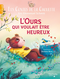 L’Ours qui voulait être heureux